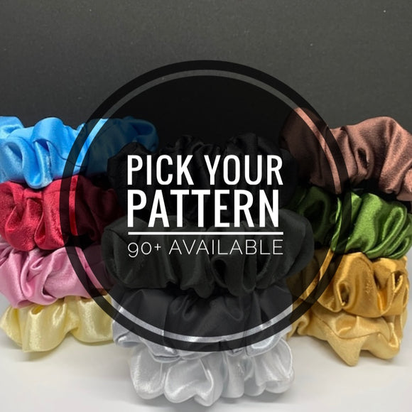 Ultra Thick Satin Scrunchie Pick Your Pattern